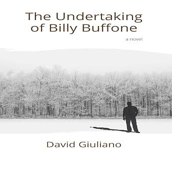 The Undertaking of Billy Buffone Audiobook by David Giuliano episode artwork