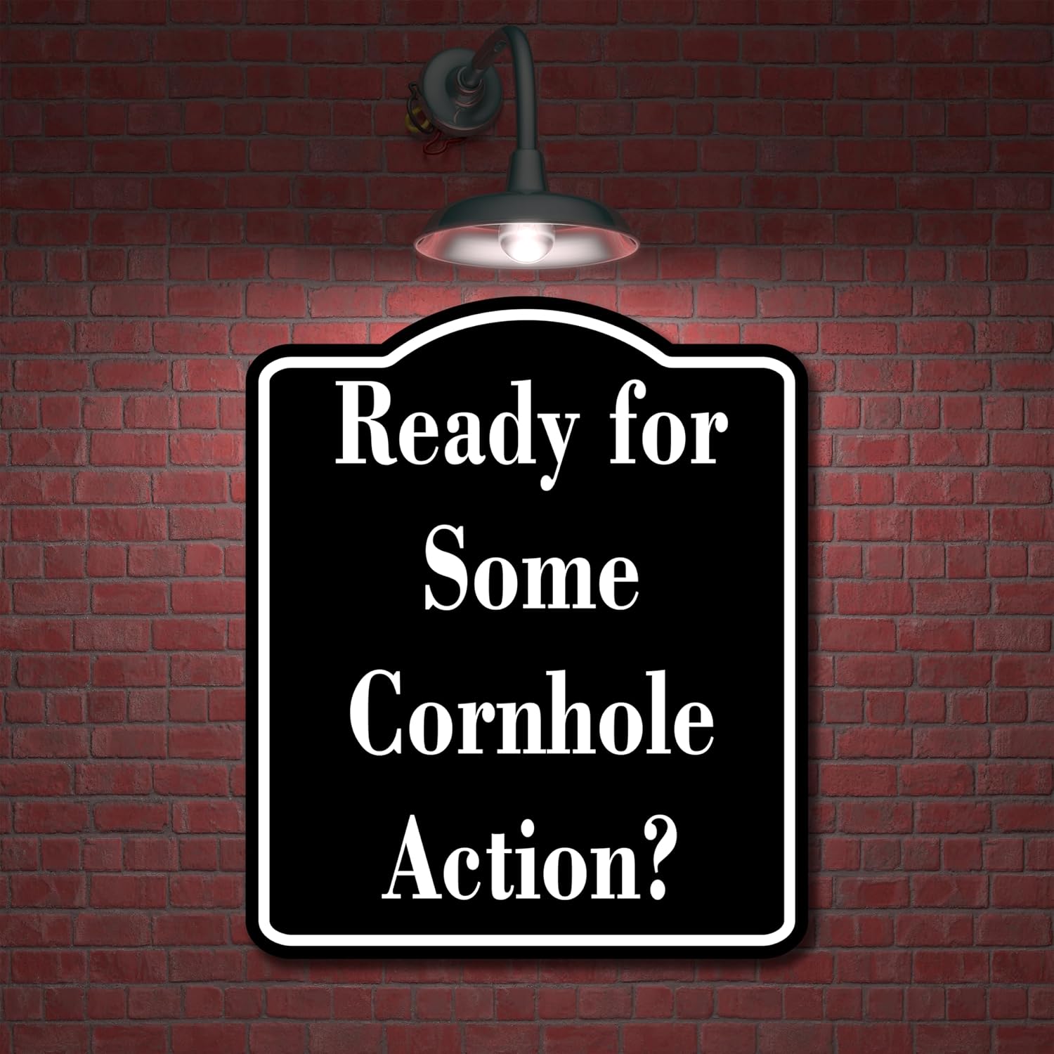 Ready for Some Cornhole Action BLACK Aluminum Composite Sign 20''x24''
