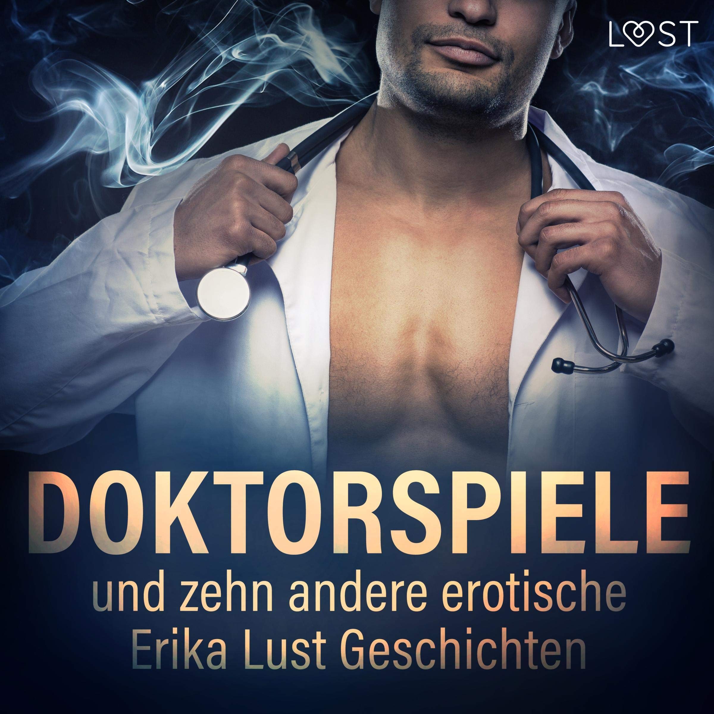 Doktorspiele und zehn andere erotische Erika Lust Geschichten