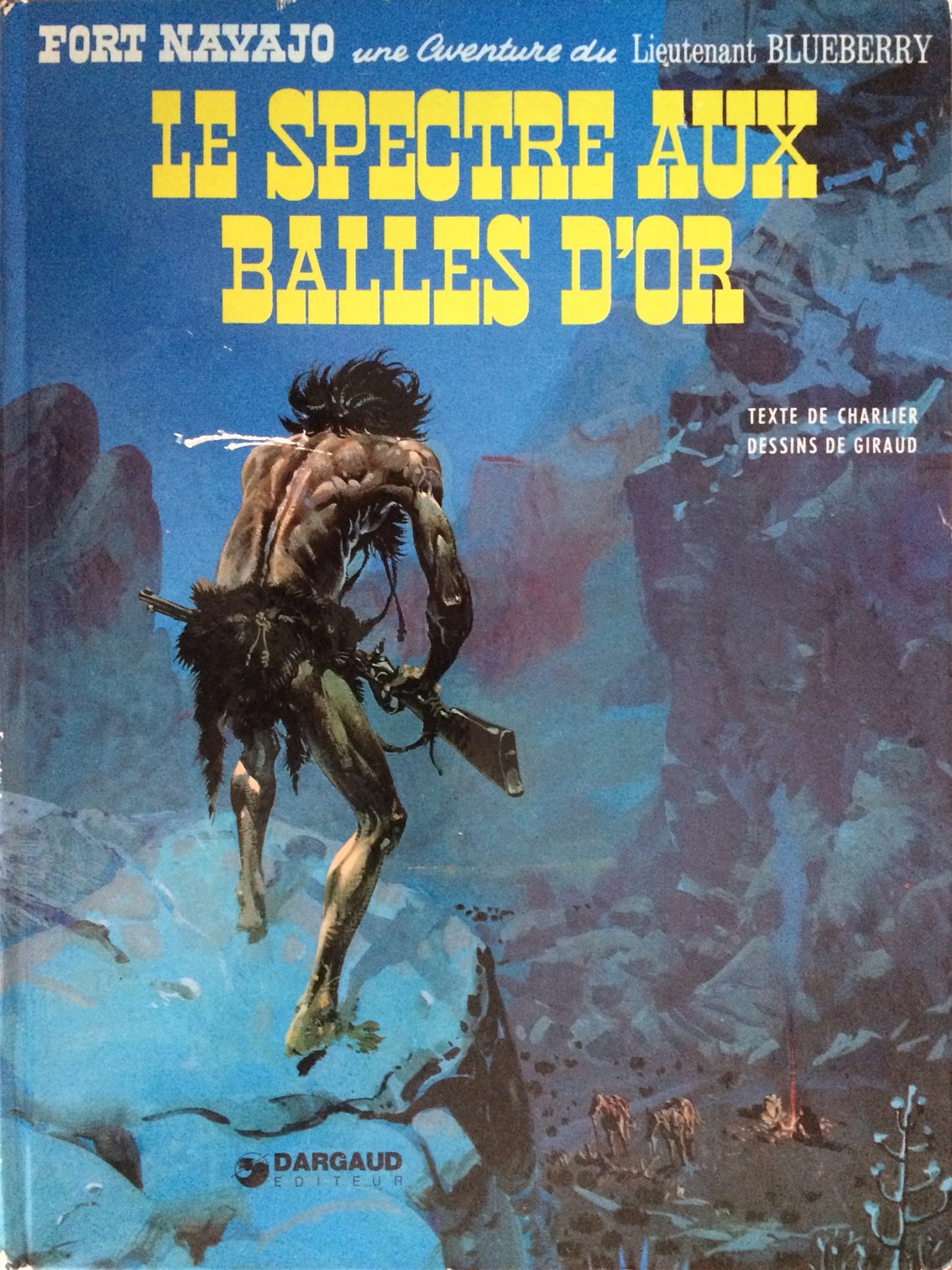 Blueberry - Tome 12 - Le Spectre aux balles d'or