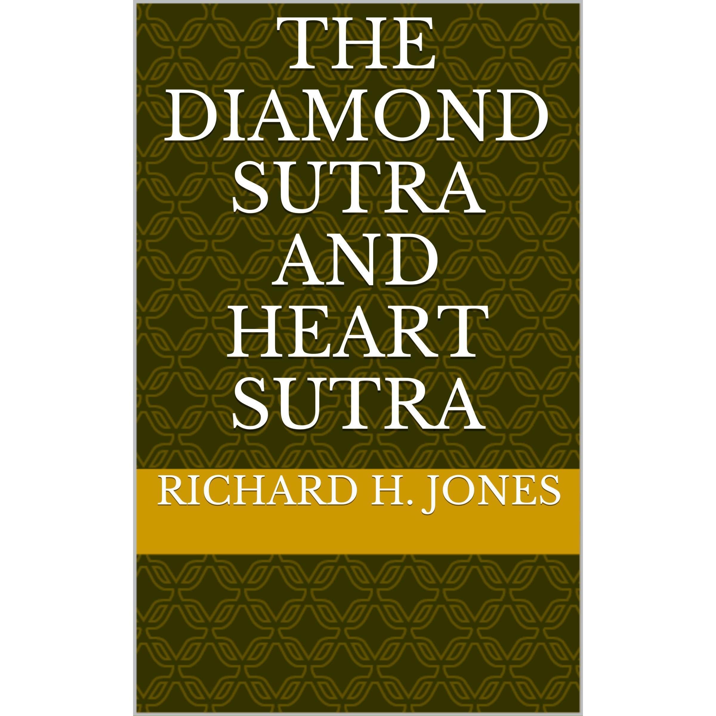 The Diamond Sutra and Heart Sutra