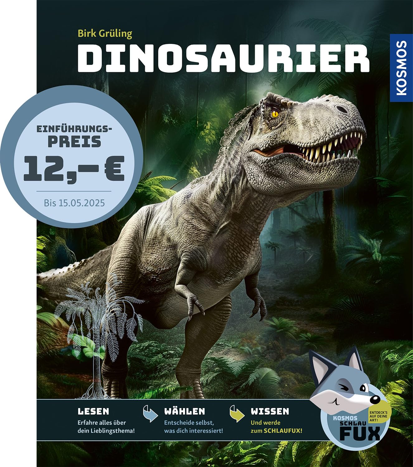 Kosmos SchlauFUX - Dinosaurier: Kurze, spannende Texte wecken Neugier - selbst entscheiden, wo es weitergeht, macht Spaß und stärkt Lesekompetenz und Textverständnis - ab 8 Jahre.