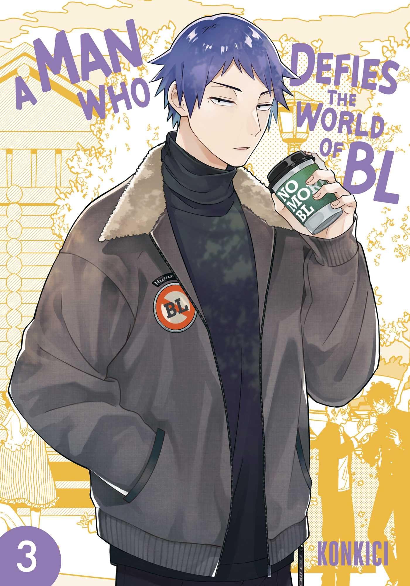 A Man Who Defies the World of BL, Vol. 3: Volume 3