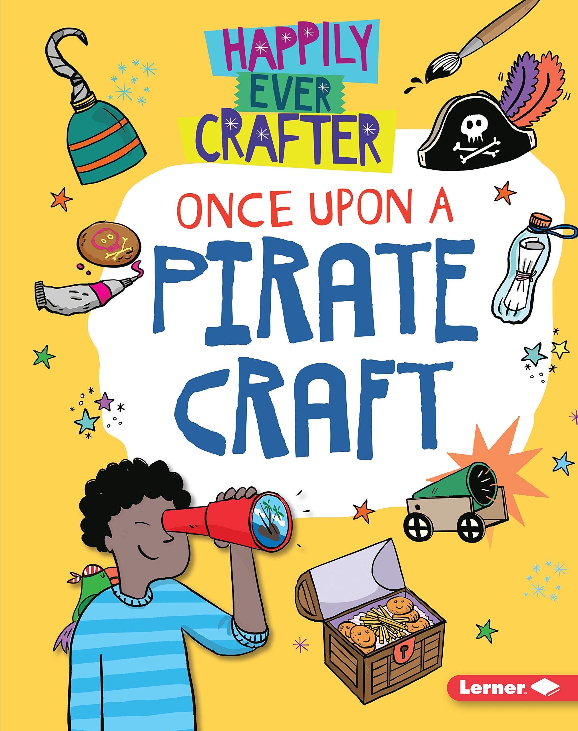 Once Upon a Pirate Craft (Happily Ever Crafter)