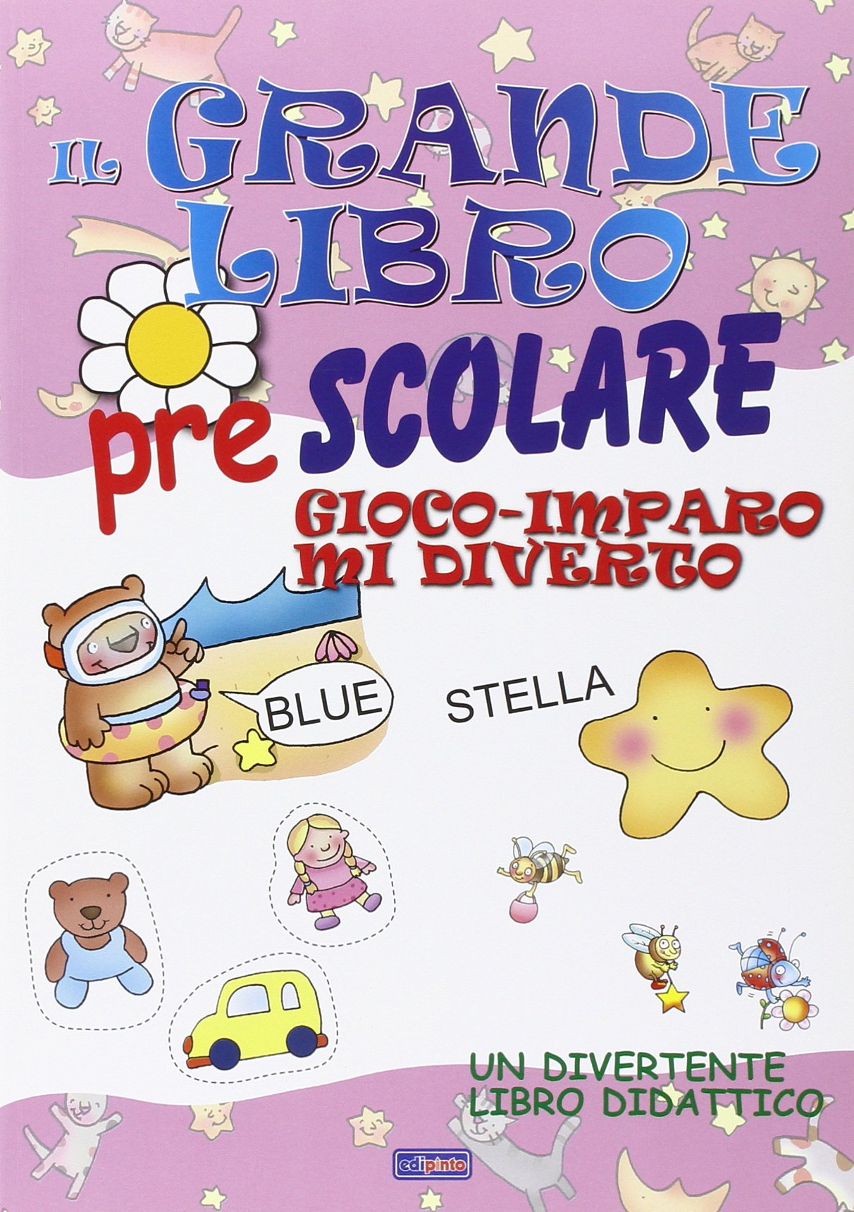 Il grande libro prescolare. Vado in prima. Attività, giochi, pregrafismi, lettere e numeri
