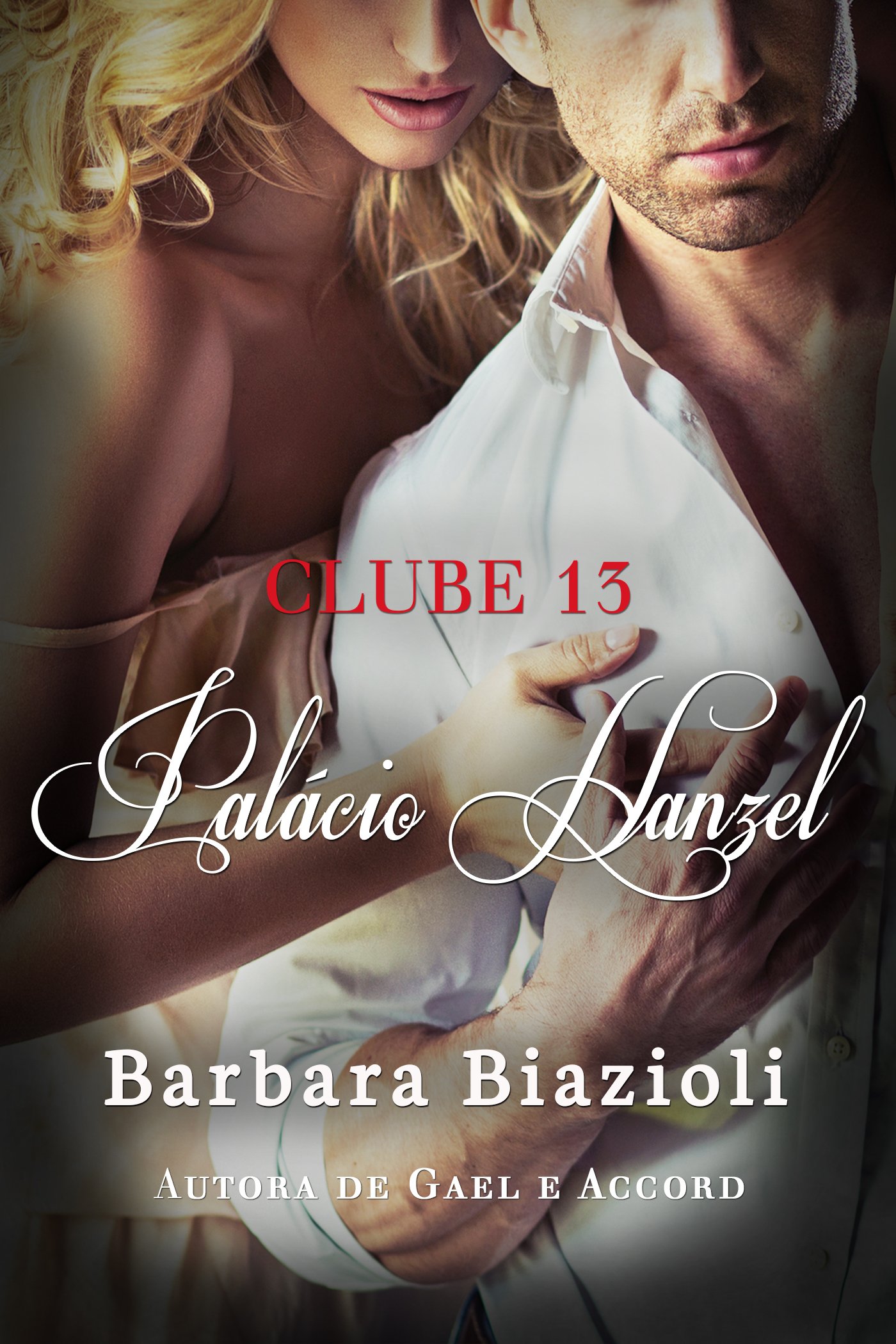 Palácio Hanzel: Livro 3 (Série Clube 13) (Portuguese Edition)