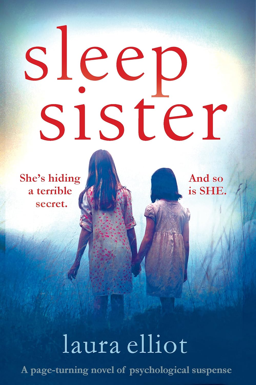 Sleep Sister: A page-turning novel of psychological suspense