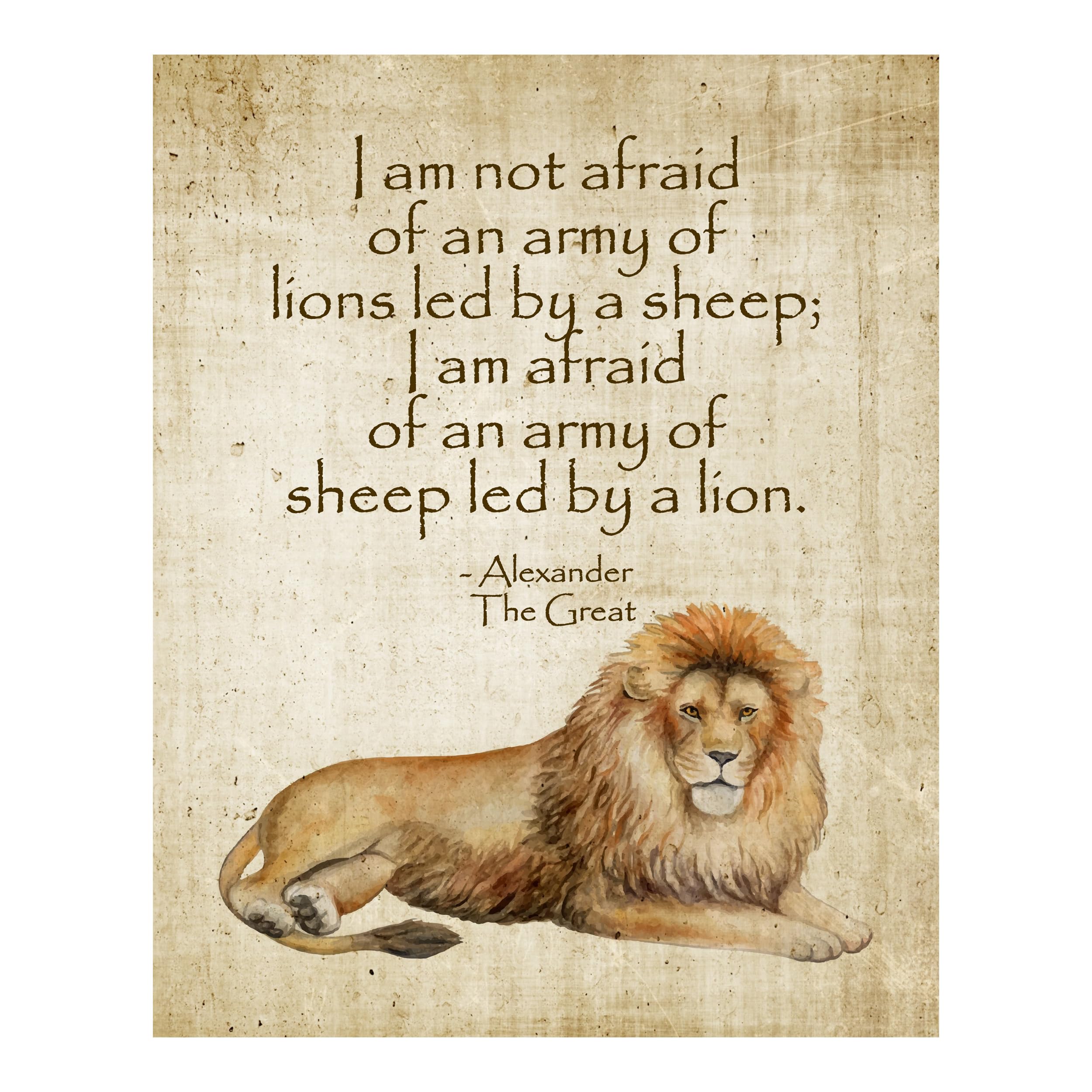 "I Am Not Afraid Of An Army Of Lions" Alexander the Great Quote - Motivational Inspirational Wall Art Print for Home Office Bedroom Classroom Decor,