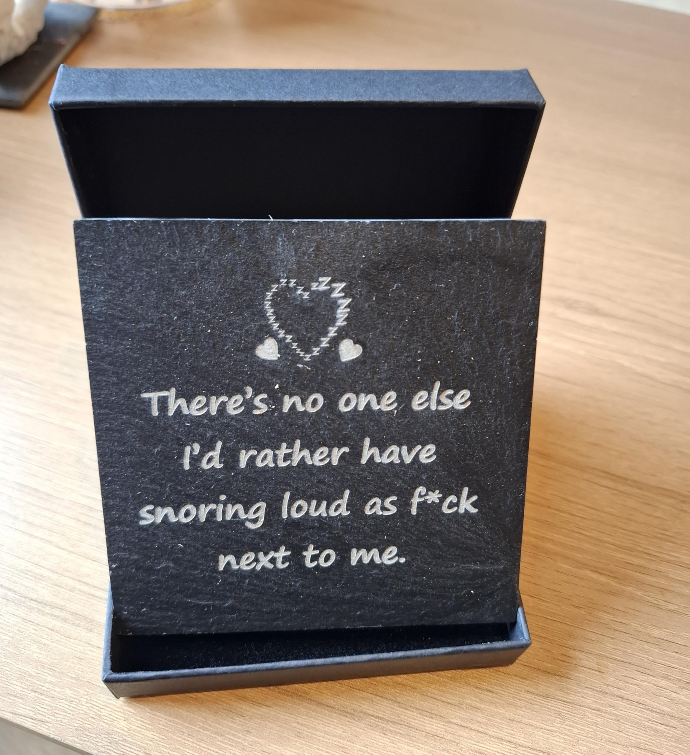 Funny Slate coaster "There's no one else I'd rather have snoring loud as f*ck next to me". Gift for boyfriend or girlfriend, husband or wife