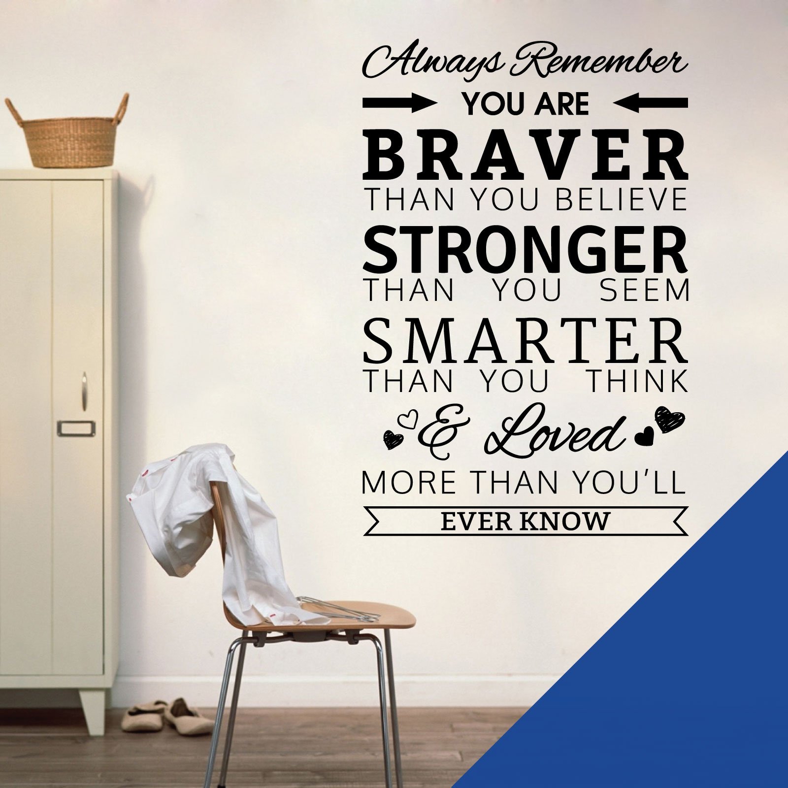 Always Remember, You are Braver Than You Believe, Stronger Than You Seem - Quote Decal Wall Sticker [Medium] [Mid Blue] — image 1