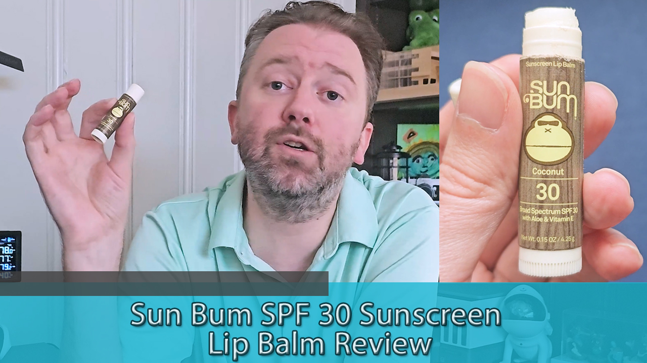 tobacco sunscreen review Watch Sun Bum SPF 30 Sunscreen Lip Balm