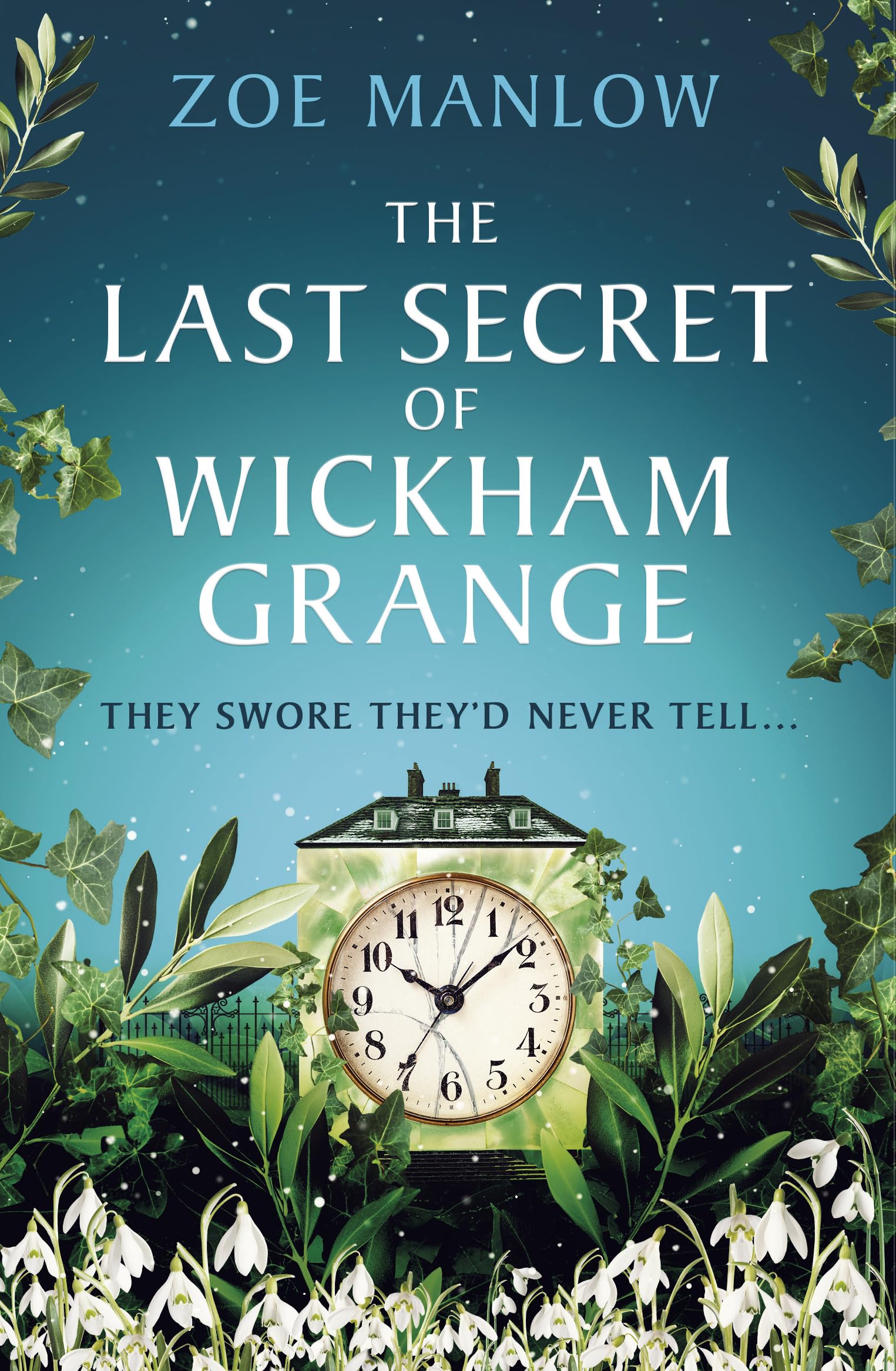 The Last Secret of Wickham Grange by Zoe Manlow (Paperback Book)