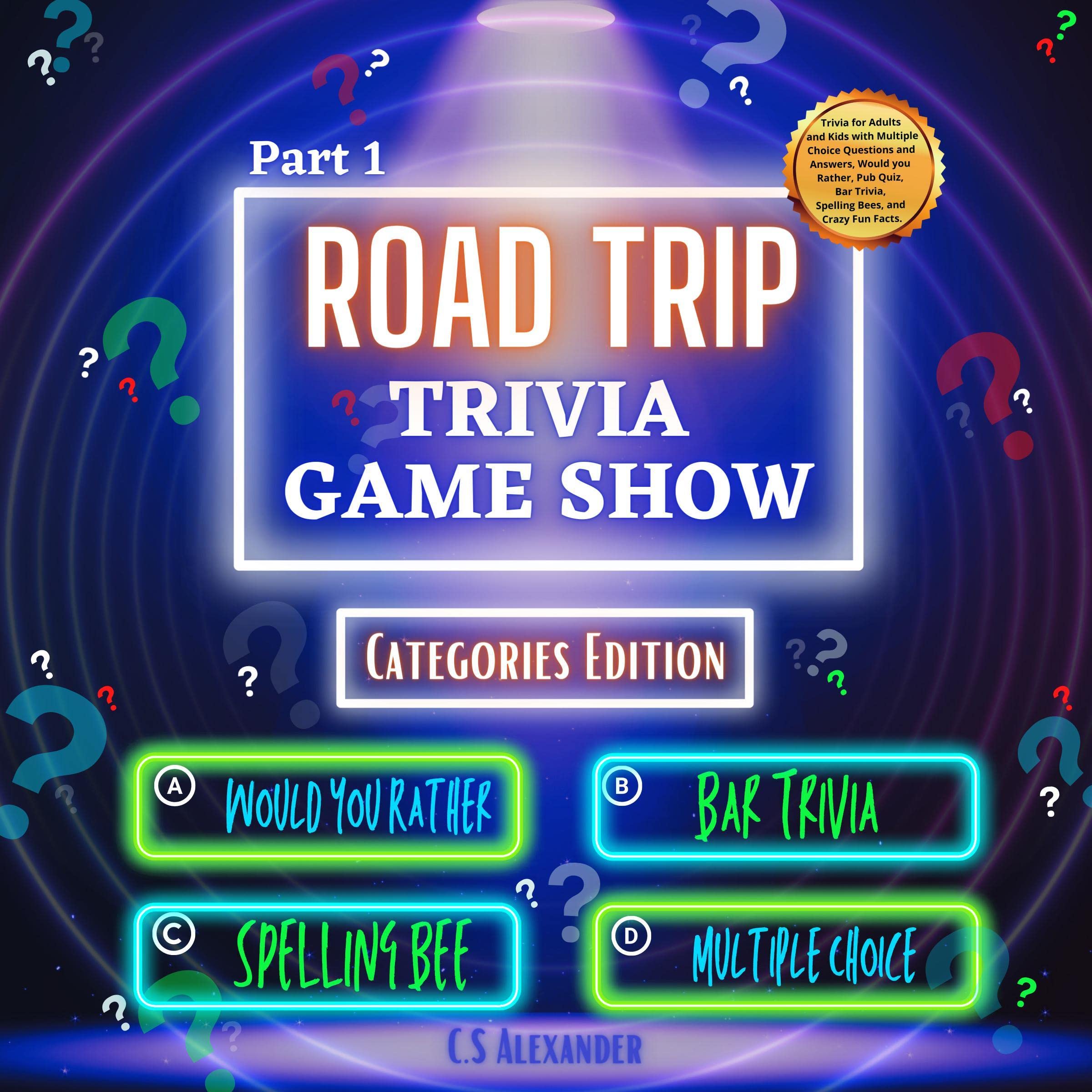 Road Trip Trivia Game Show, Part 1