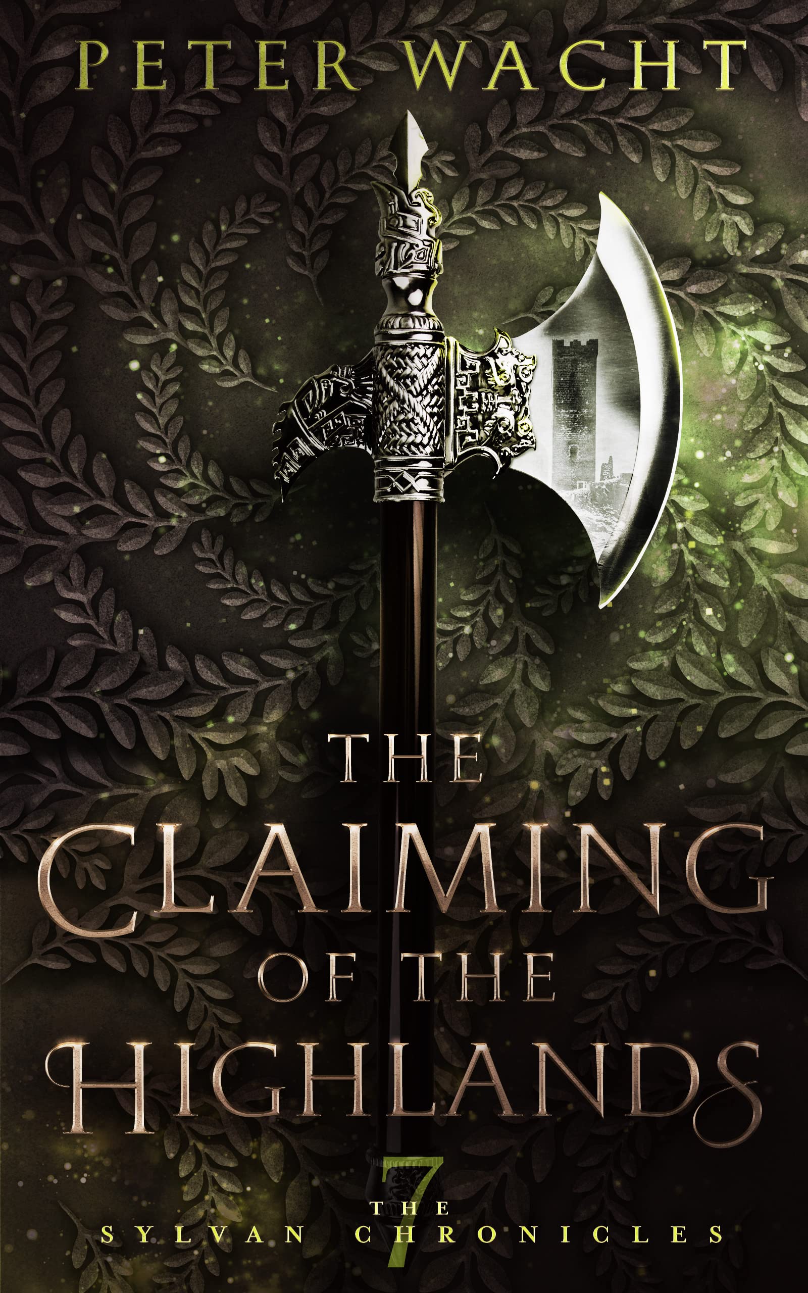 The Claiming of the Highlands (The Sylvan Chronicles Book 7)