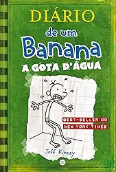 Diário de um Banana 3: A gota d’água