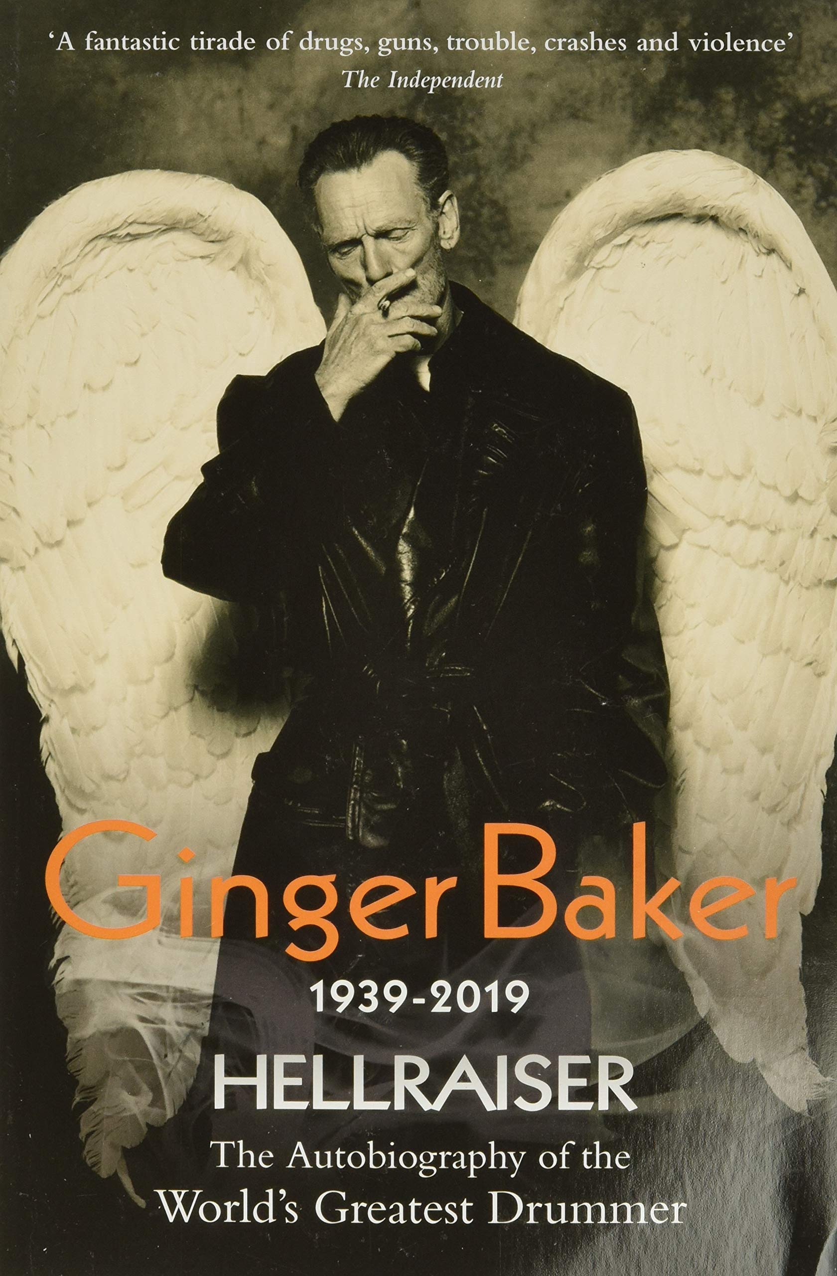 Ginger Baker - Hellraiser: The Autobiography of The World's Greatest Drummer