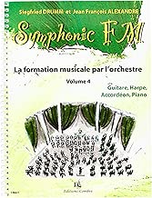 Download Symphonic FM - Vol. 4 : Elève : Guitare, Harpe, Accordéon, Piano PDF
