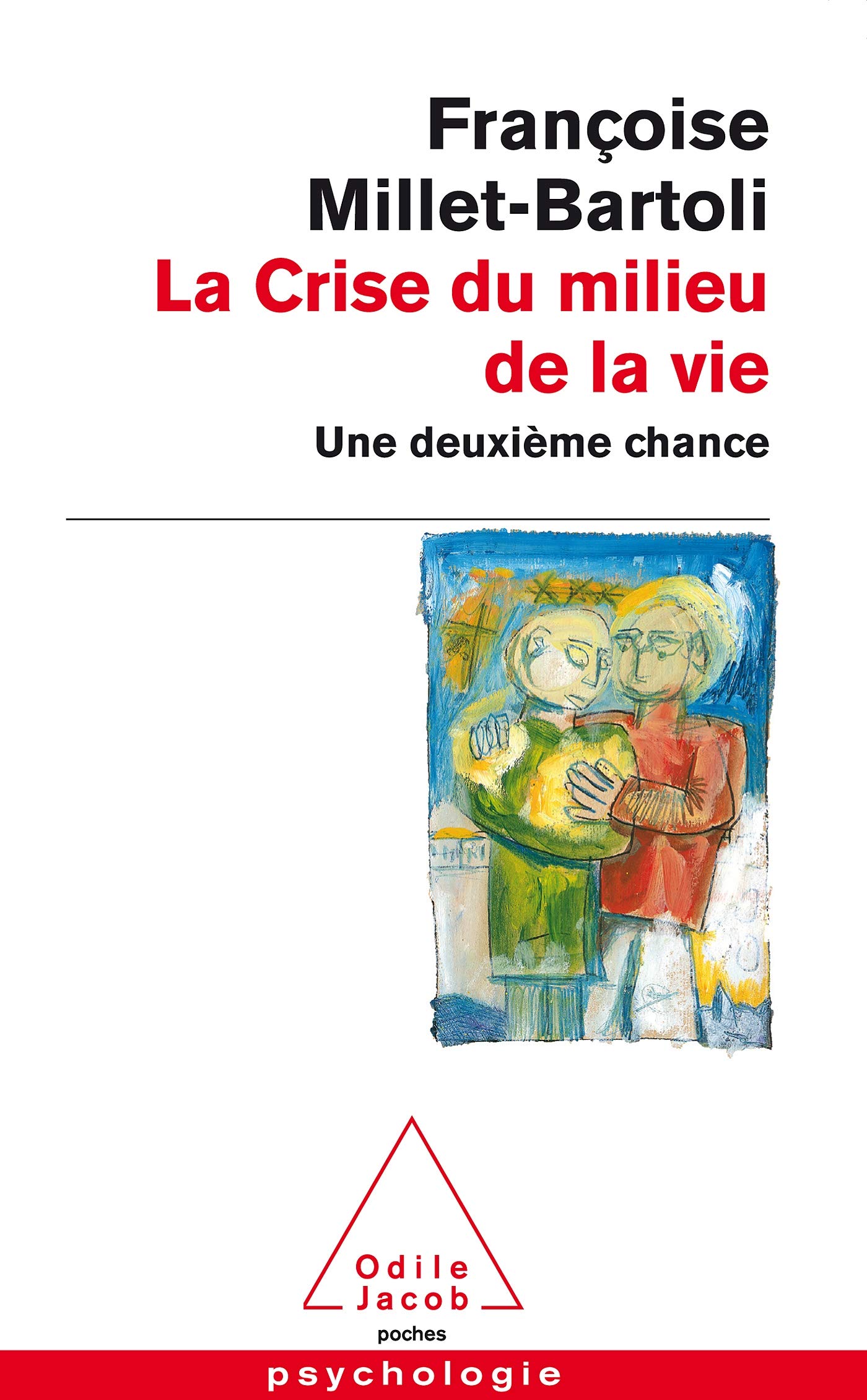 La Crise Du Milieu De LA Vie: Une deuxième chance