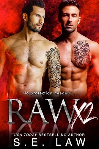 Raw x2: A MMF Bisexual Menage Romance (Raw and Sexy) (English Edition)