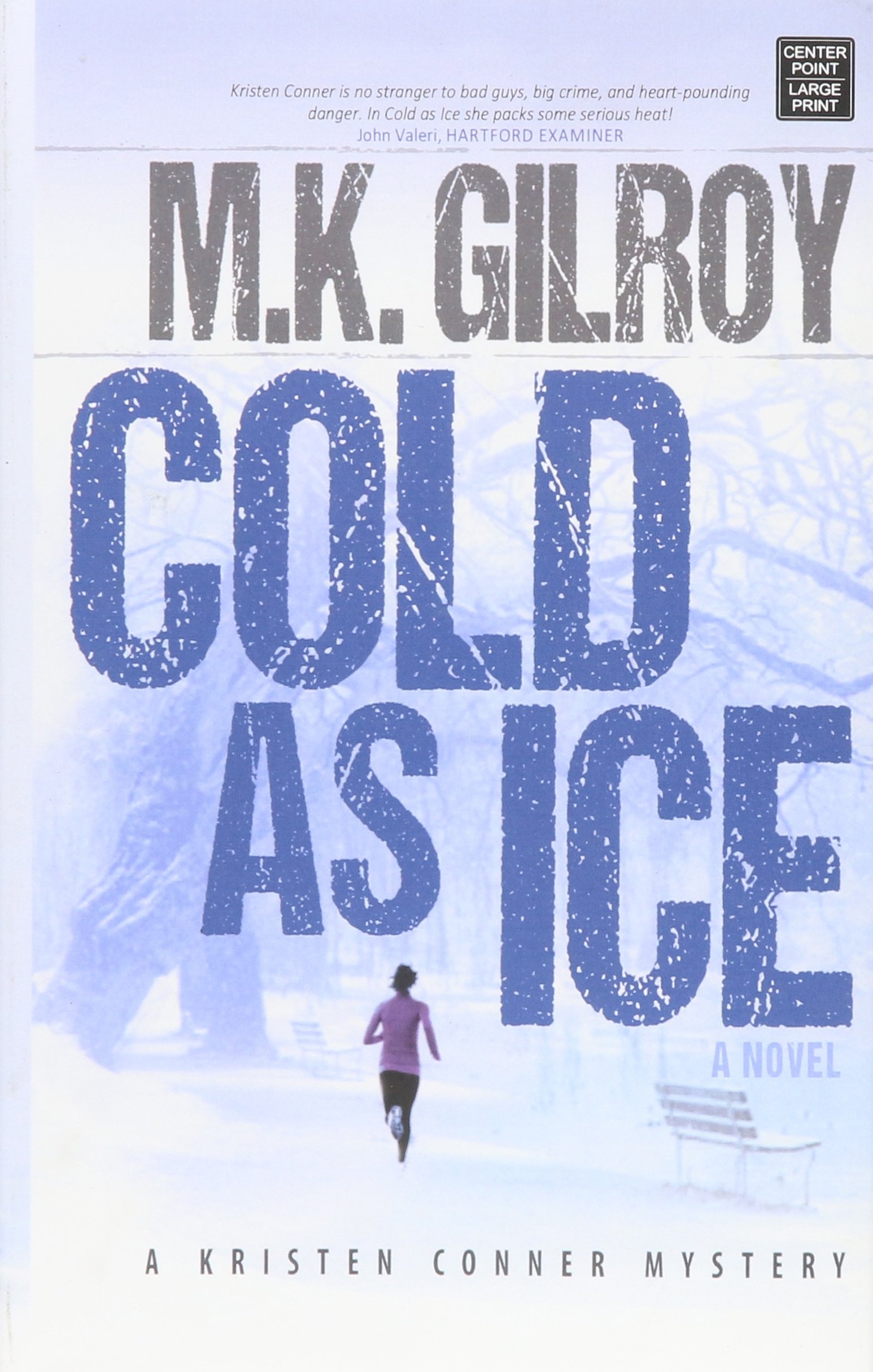 Buy Cold As Ice (Kristen Conner Mystery) — BookShops.in