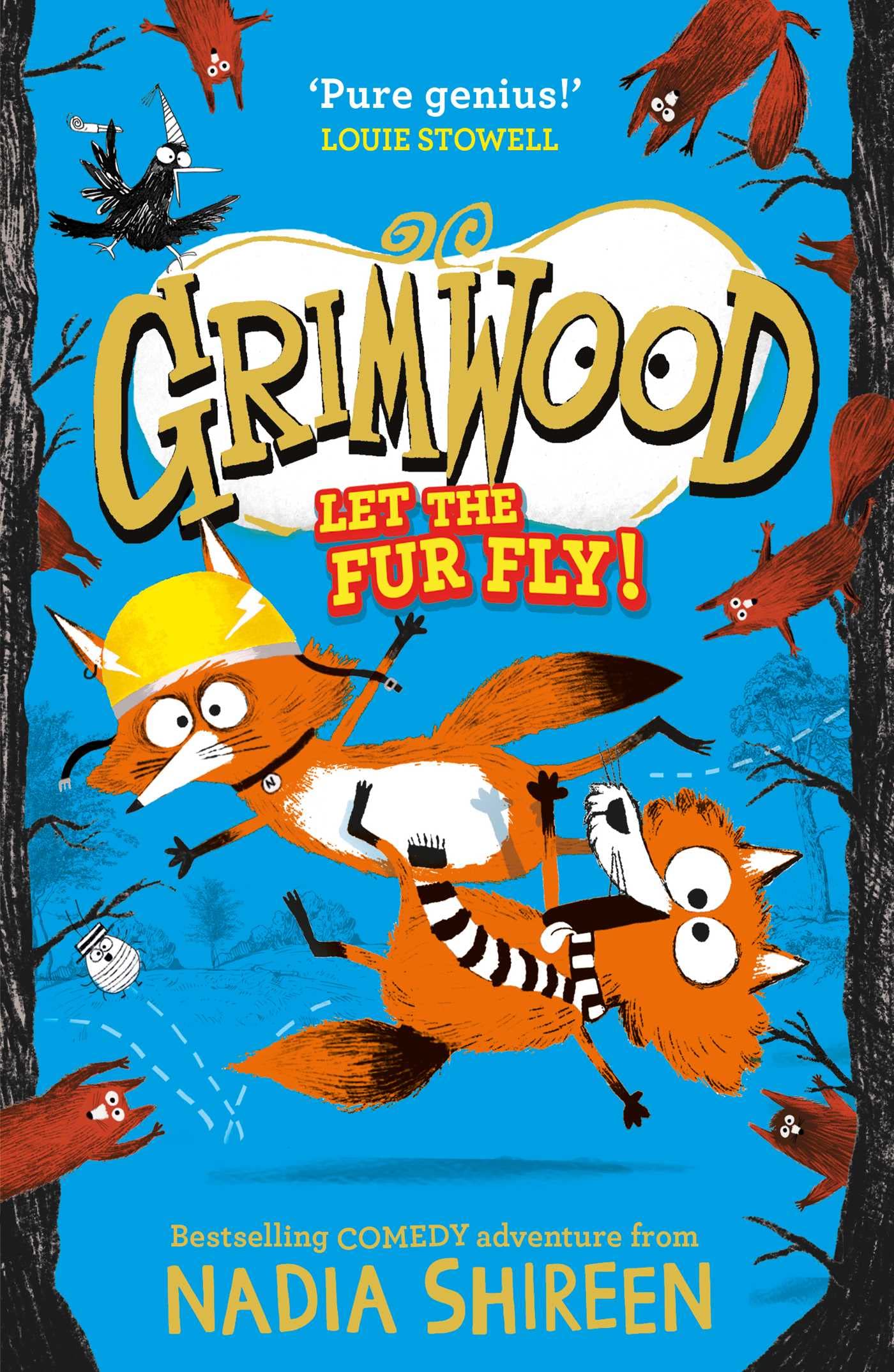 Grimwood: Let the Fur Fly!: the wildly funny adventure – laugh your head off!
