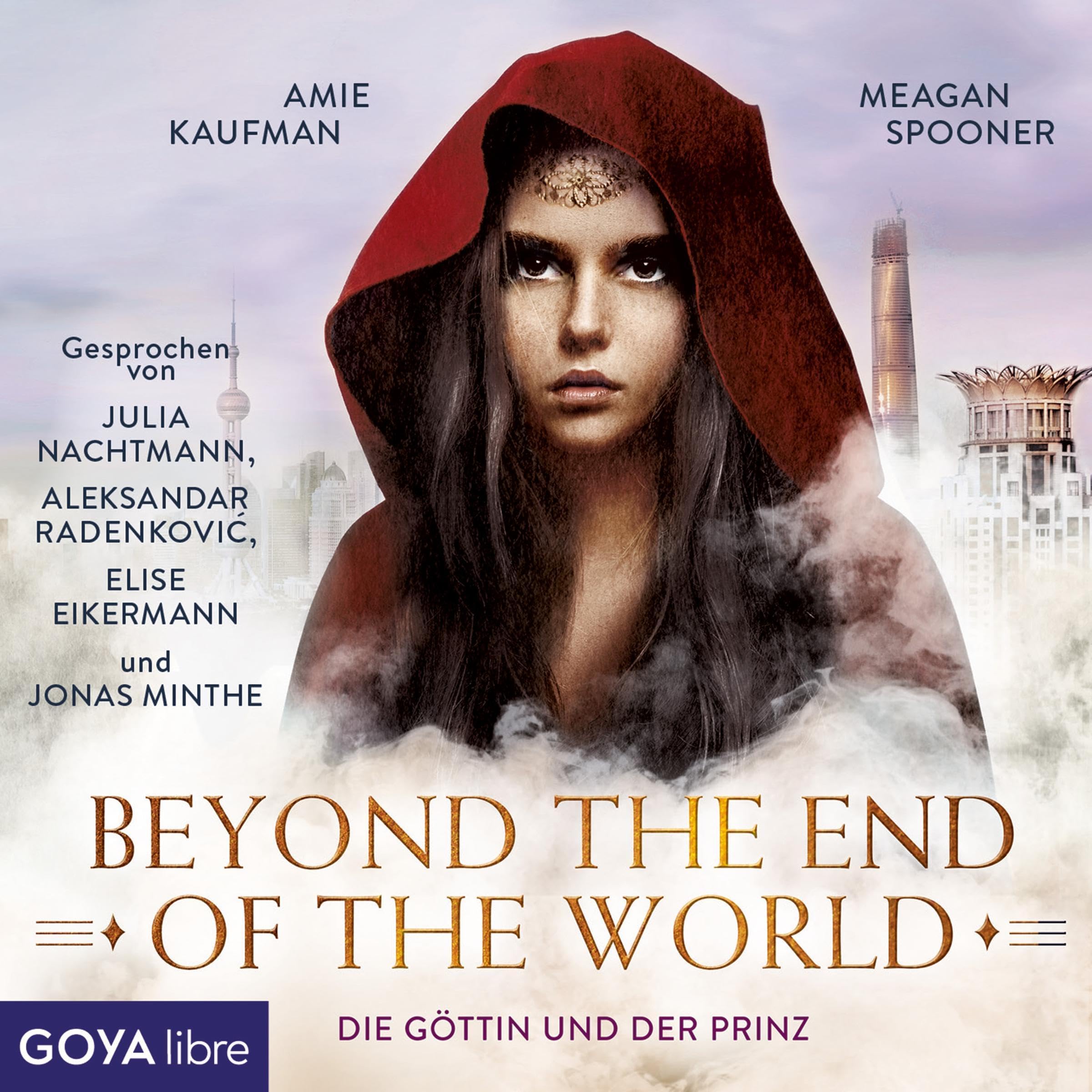 Beyond the End of the World - Die Göttin und der Prinz: Die Göttin und der Prinz 2