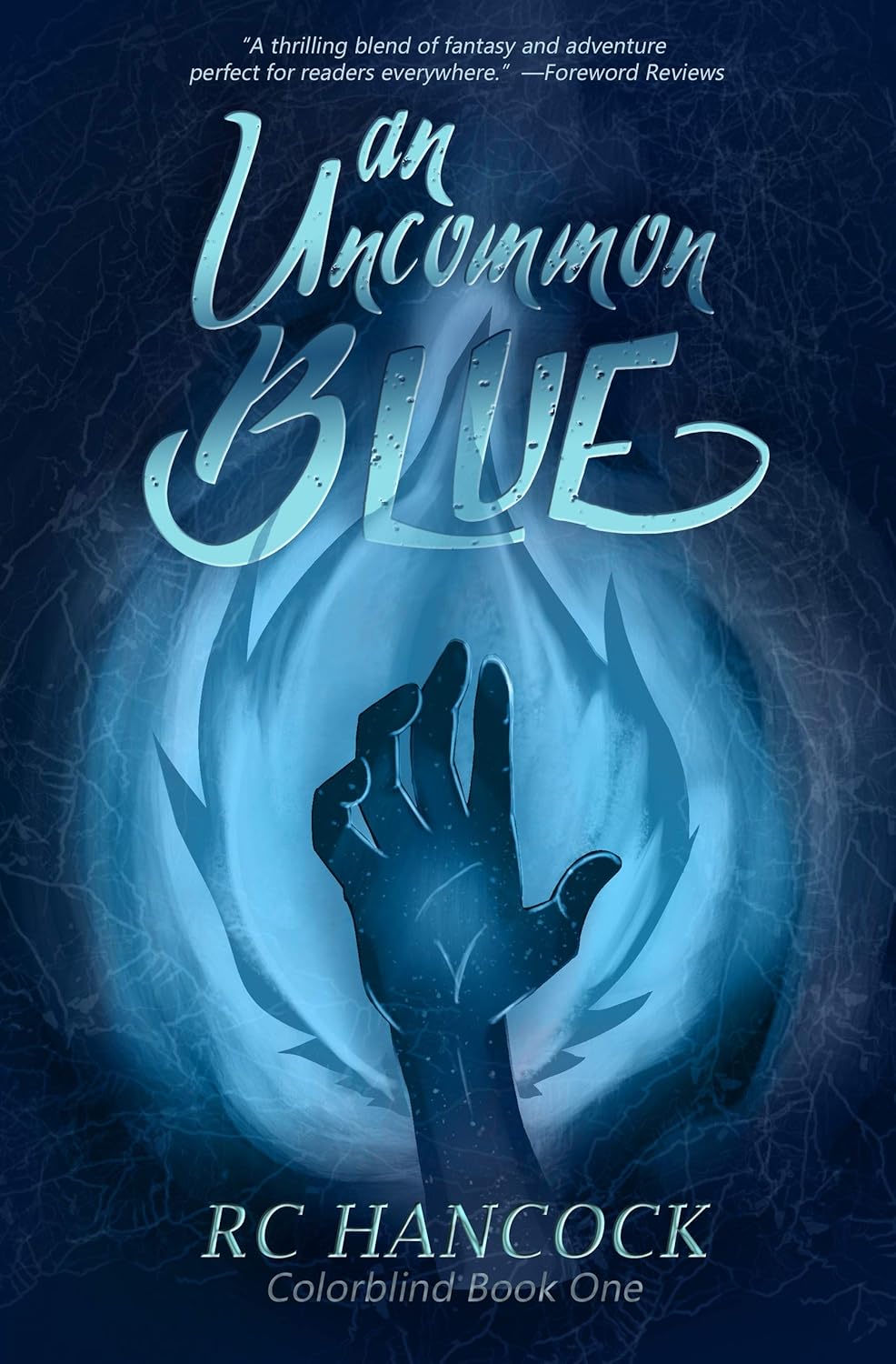 An Uncommon Blue: 5th Anniversary Edition (Colorblind Book 1) eBook ...