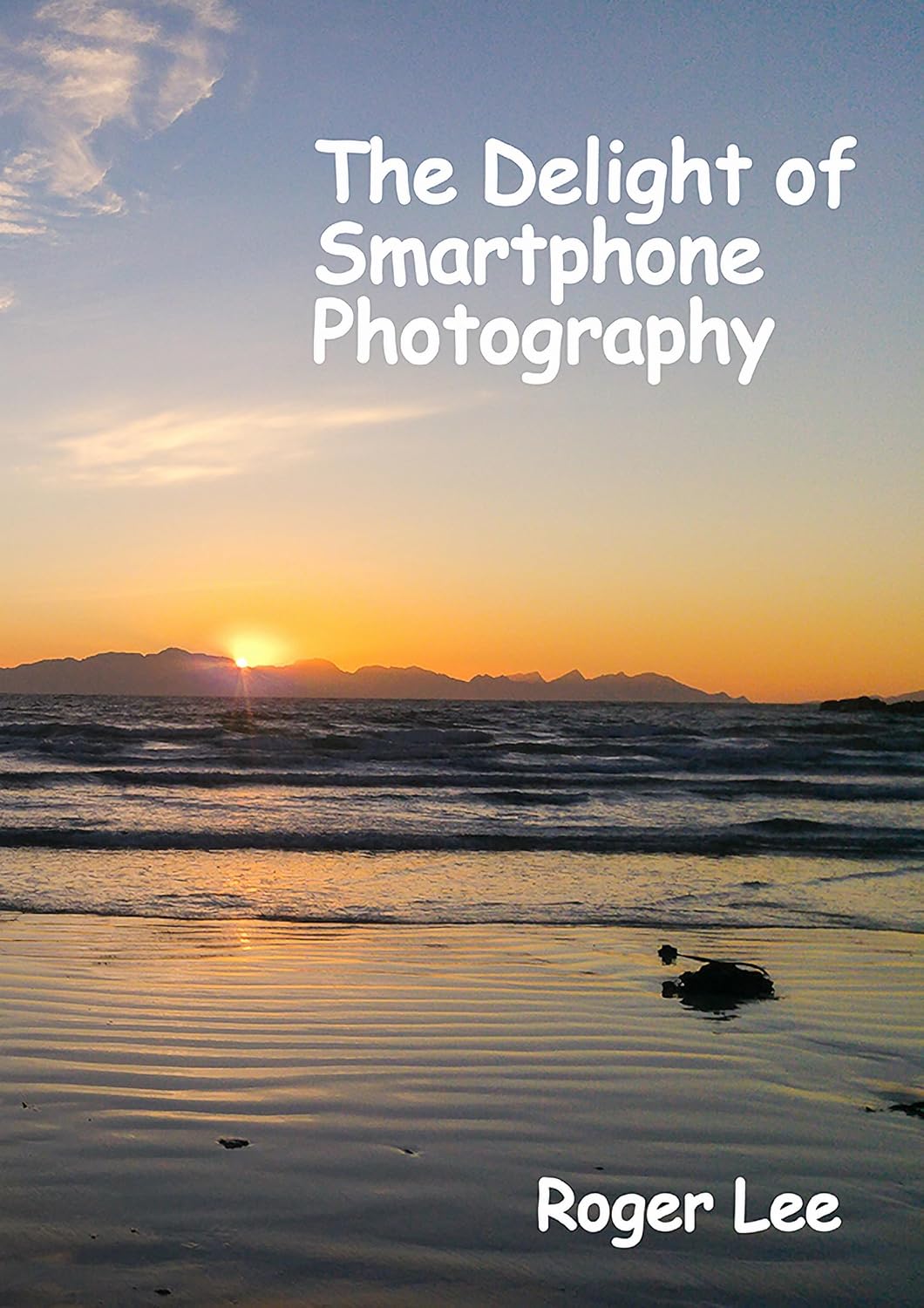 The Delight of Smartphone Photography