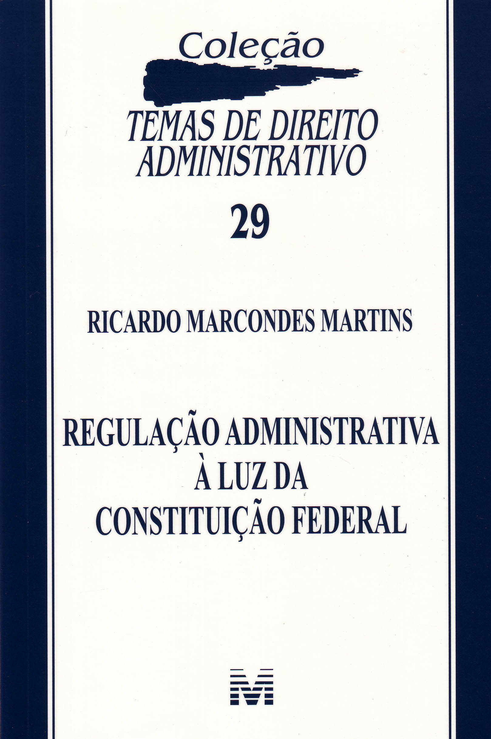 Capa de Regulação administrativa à luz da Constituição Federal - 1 ed./2011