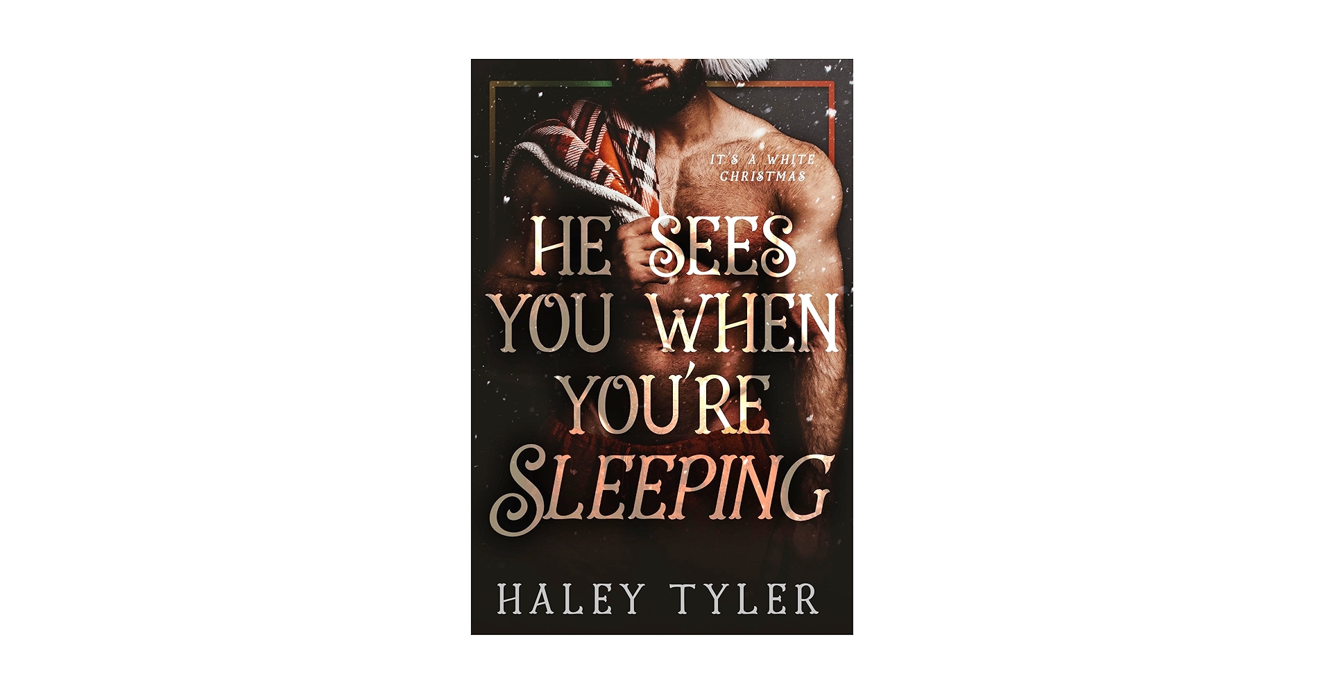 Amazon.com: He Sees You When You're Sleeping eBook : Tyler