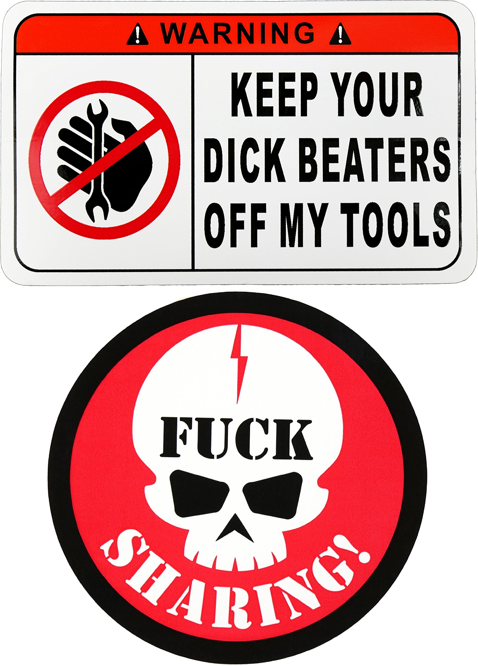 TWO (2) Pack (1) Fuck Sharing Red Skull and (1) Keep Your Dick Beaters Off My Tools STICKERS Decals by STKR Commander Vinyl Toolbox Hardhat Bumper Skateboard Bumper Stickers