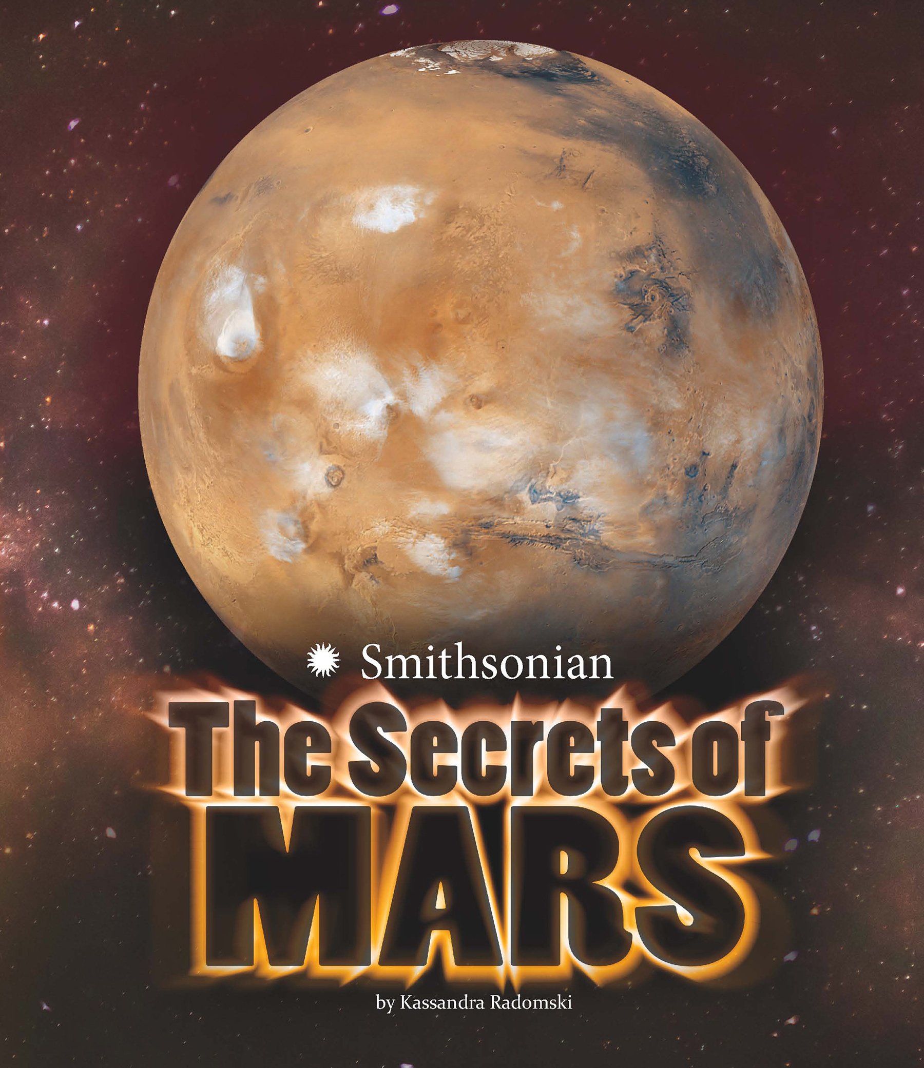 The Secrets of Mars (Planets)