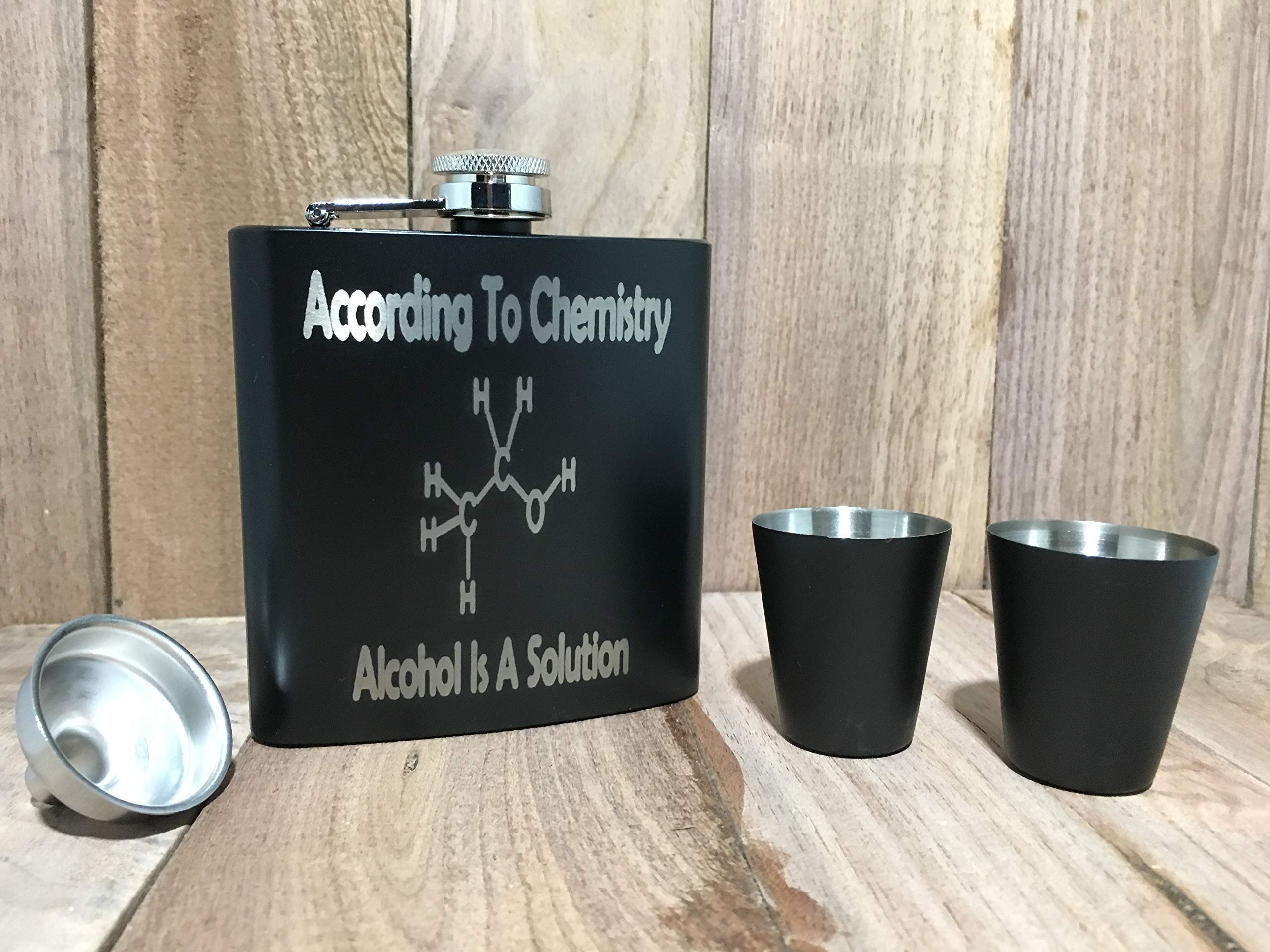 Custom Engraved According to Chemistry, Alcohol is a Solution Black Flask