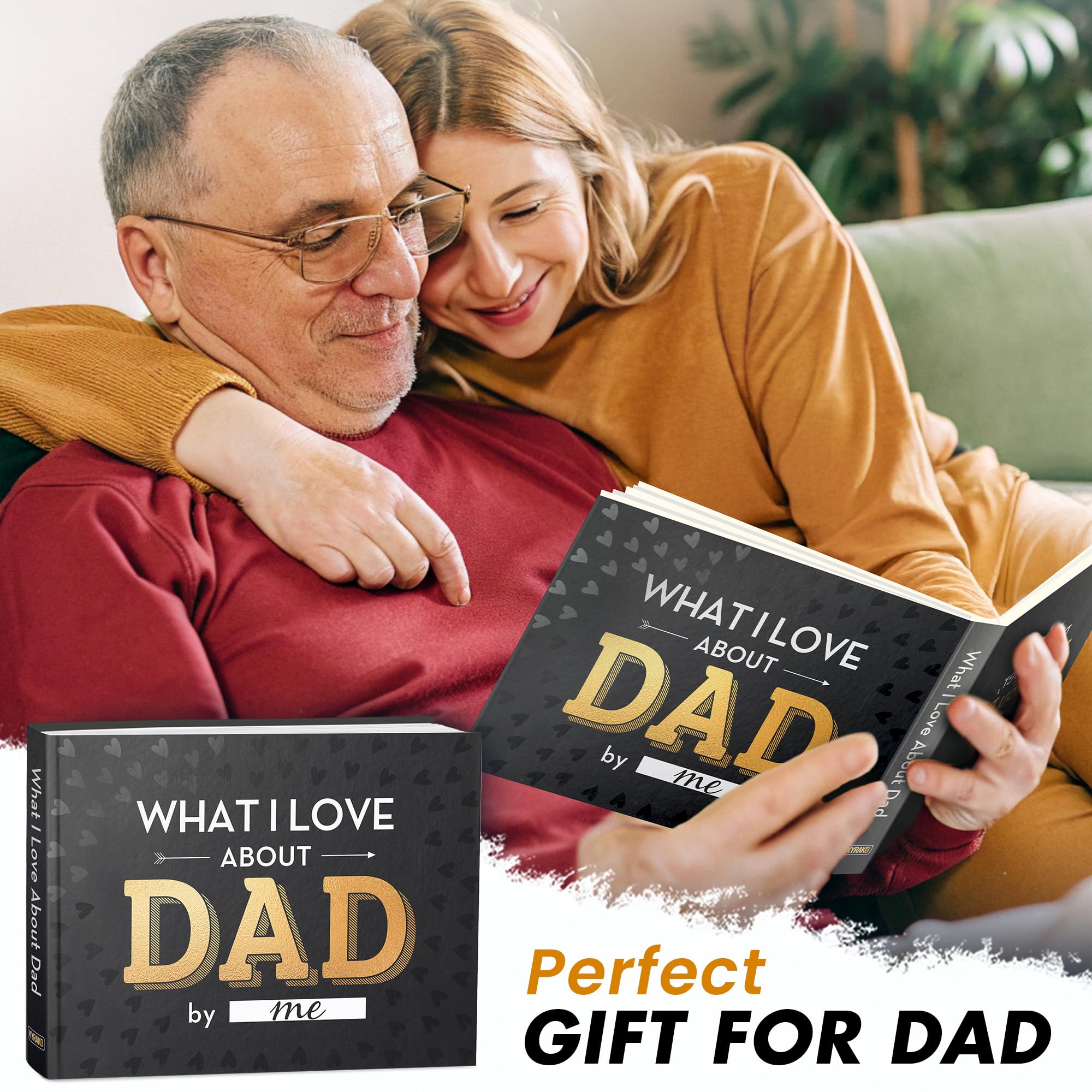 KYRAKO Fathers Day Gift for Dad from Daughter, Son, Kids - What I Love about Dad Book, Fill-in-the-Blank Book for Dad: Fun Prompt Notebook to Share Memories, Thoughtful Birthday Present & Keepsake