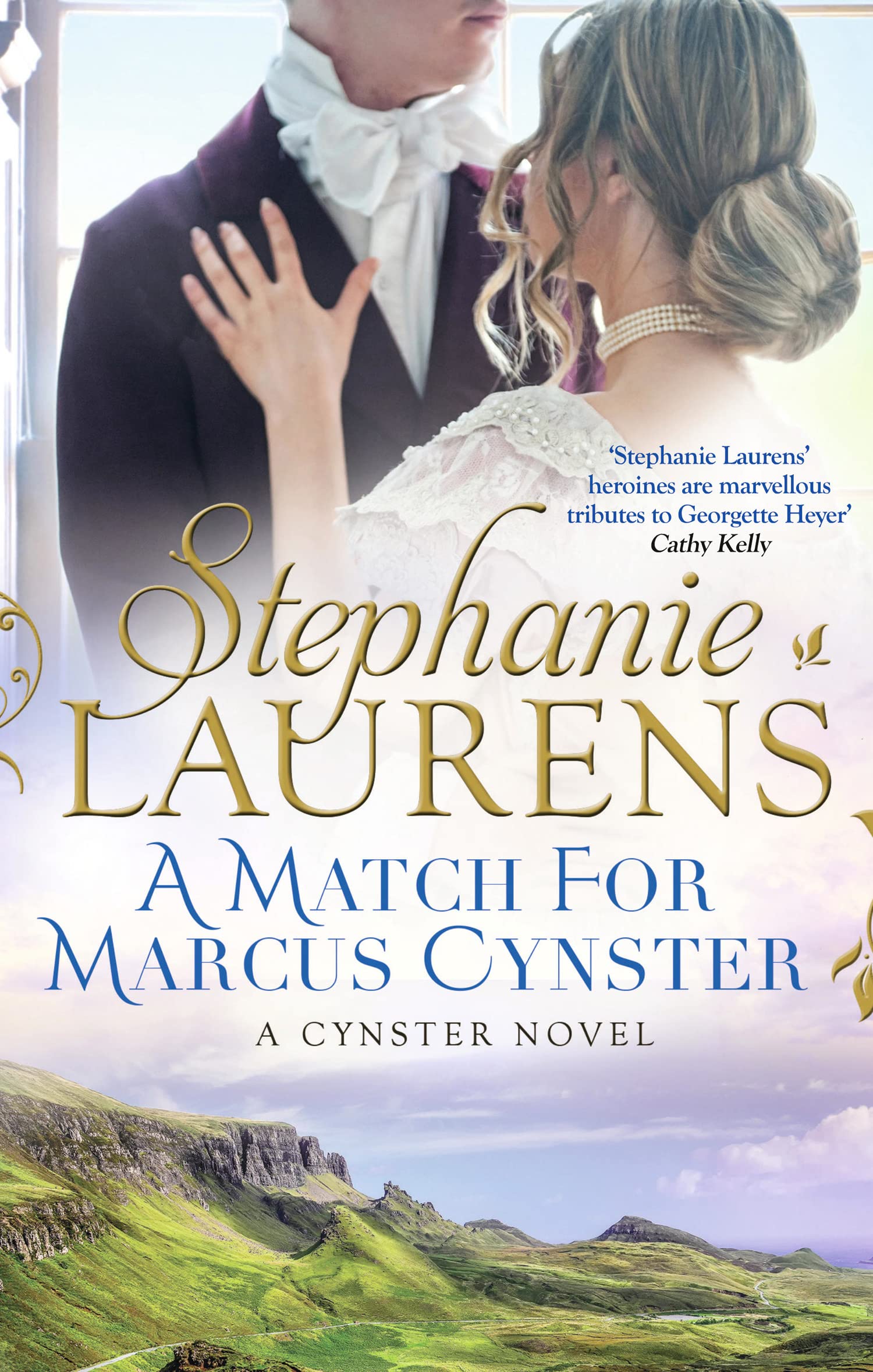 A Match for Marcus Cynster: A Captivating Regency Romance Set Amidst the Wild Mountains of Scotland