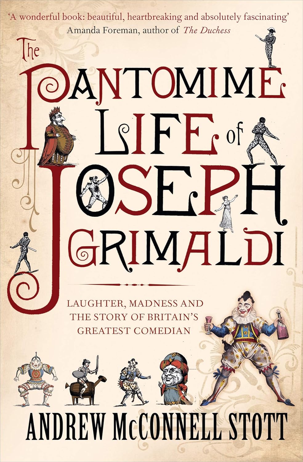 Amazon.com: The Pantomime Life of Joseph Grimaldi: Laughter, Madness ...