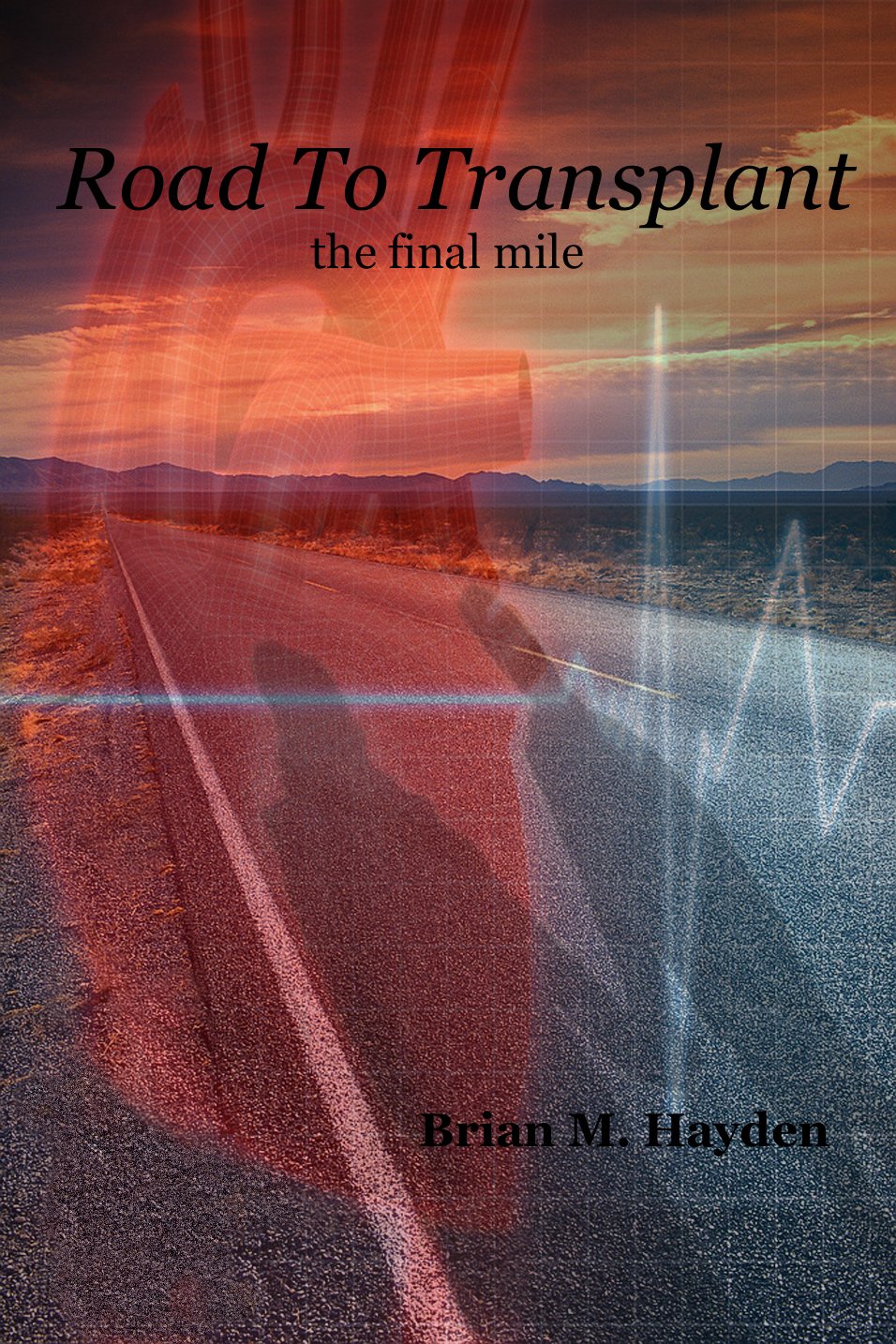 Road to Transplant: The Final Mile