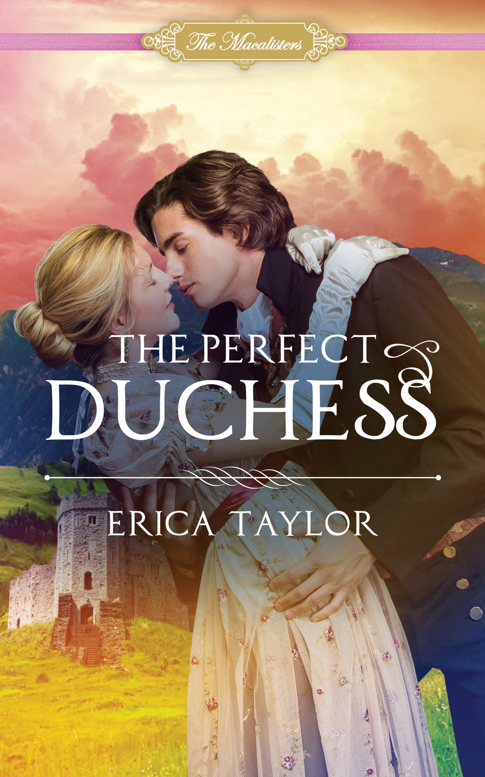 The Perfect Duchess (The Macalisters Book 1)