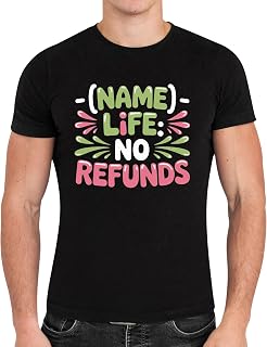 Bold Comedy Shirt with Name Joke Squad Funny Style - Life: No Refunds Black