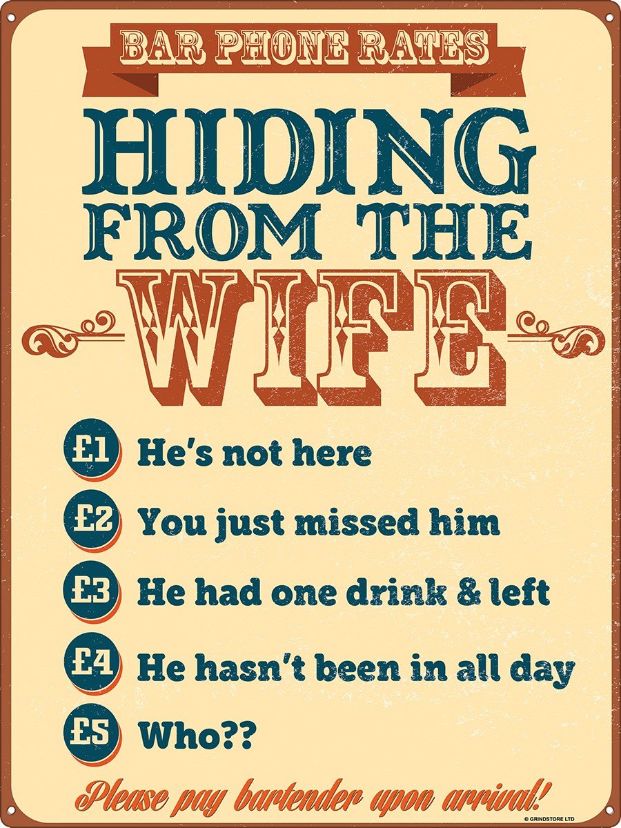 Grindstore Nc Hiding From The Wife Bar Phone Rates Tin Sign 30.5X40.7cm