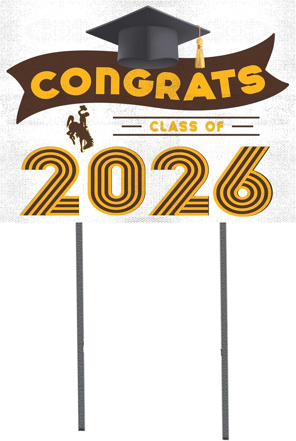 KH Sports Fan University of Wyoming Congrats Class of 2026 Graduation Yard Sign, 18x24
