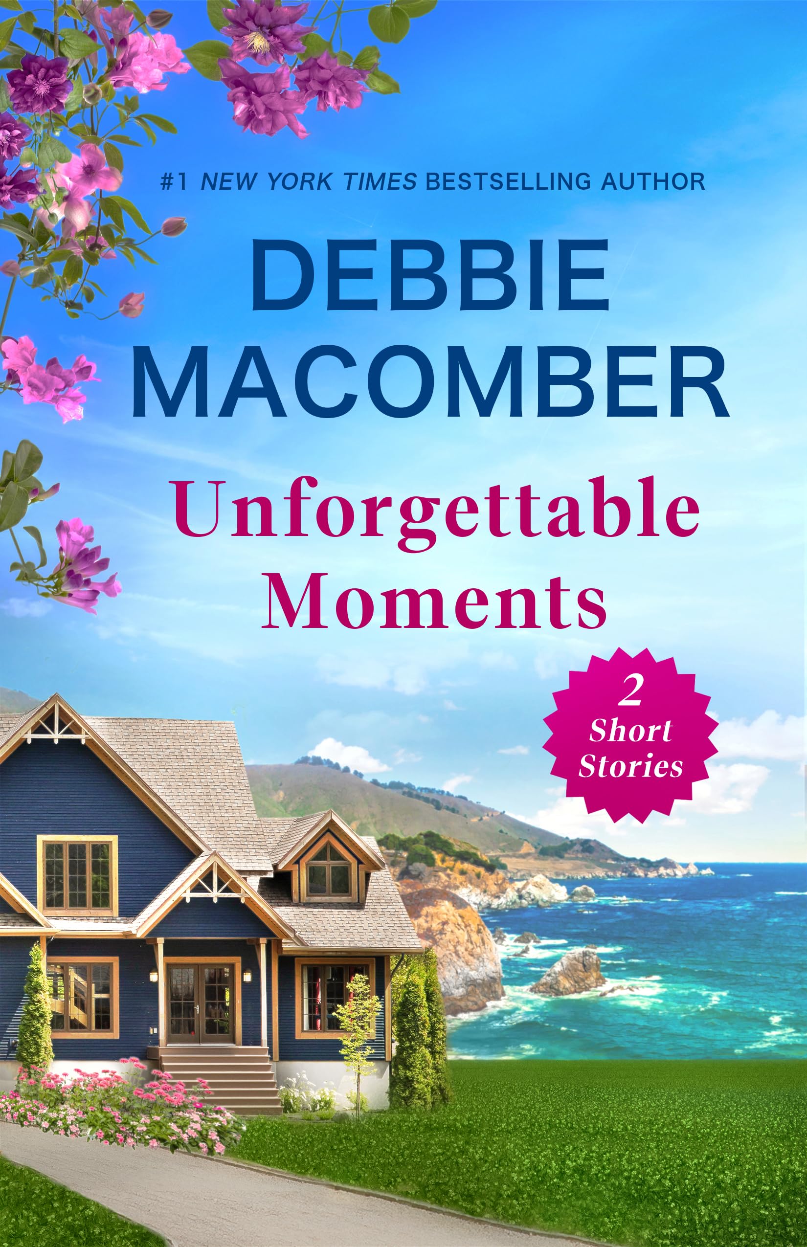 Unforgettable Moments: A Collection of Debbie Macomber Short Stories: A Tornado Blows Into Town, Kaylene's College Boyfriend