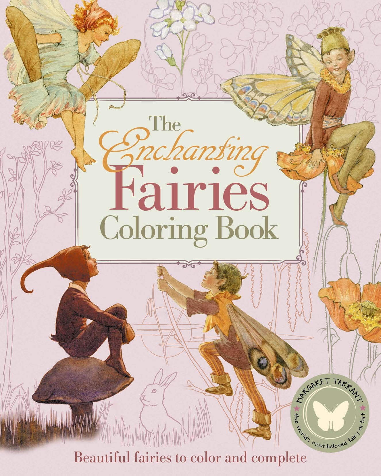 The Enchanting Fairies Coloring Book: Beautiful Fairies to Color and Complete (Sirius Vintage Coloring, 3)