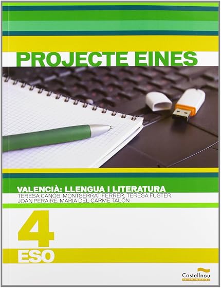 Valencià: Llengua i Literatura. 4t ESO. Projecte Eines: Projecte Eines