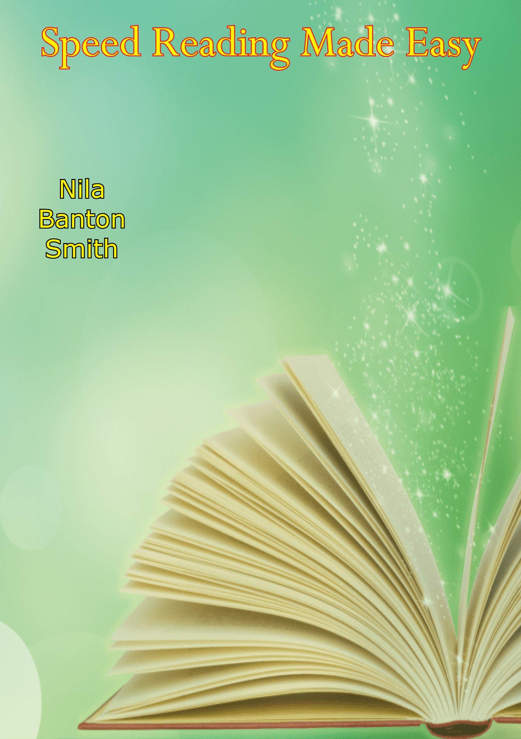 Speed Reading Made Easy (English Edition)