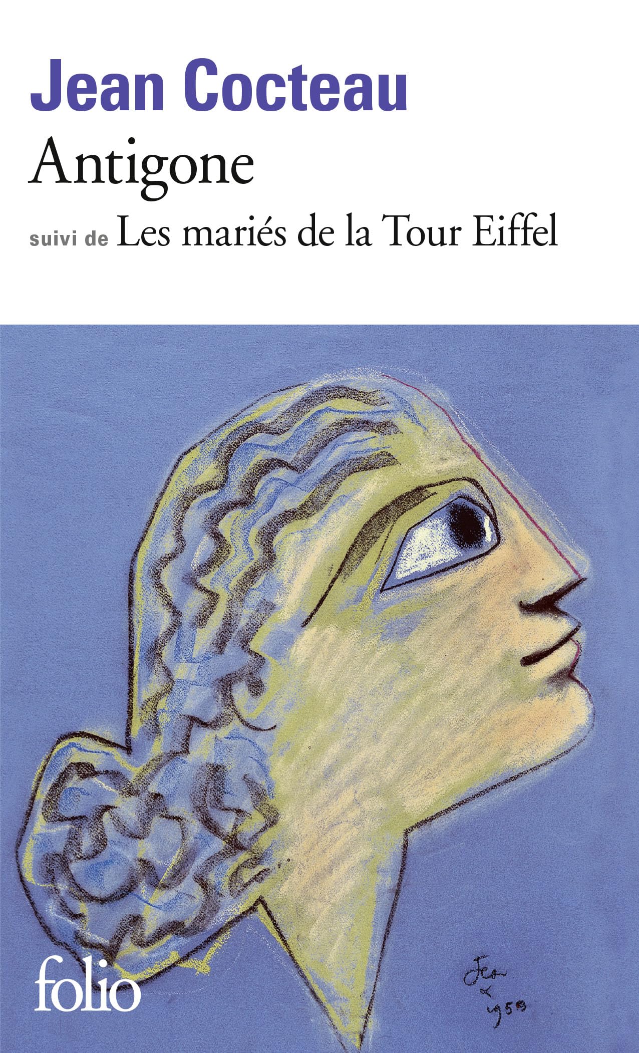 ANTIGONE : LES MARIÉS DE LA TOUR EIFFEL [Pocket Book] COCTEAU,JEAN