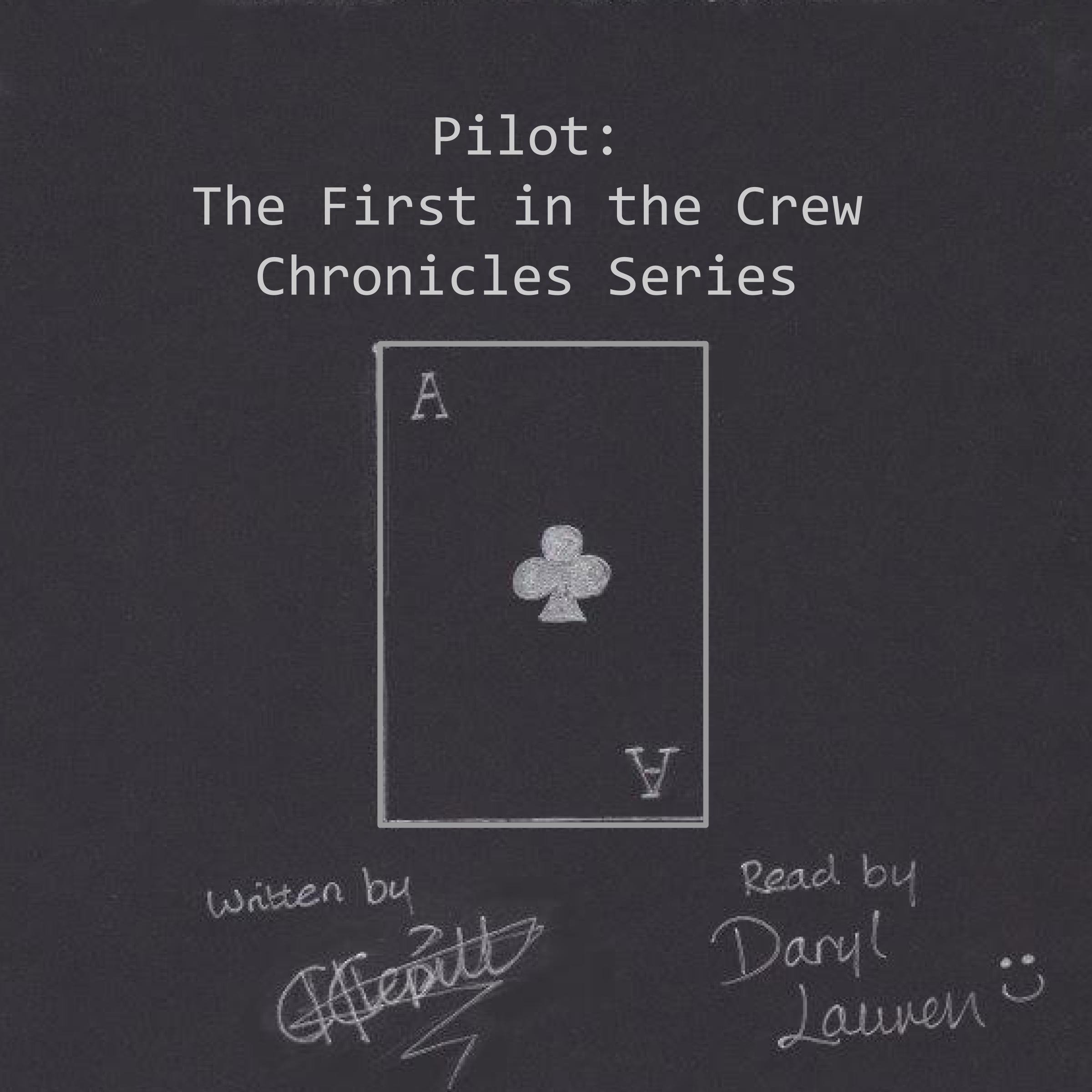 Cover art for Pilot: The First in the Crew Chronicles Series