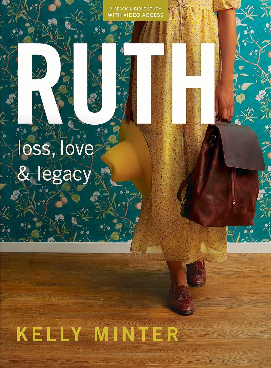 Ruth: Loss, Love & Legacy – Bible Study Book (Revised & Expanded) with Video Access