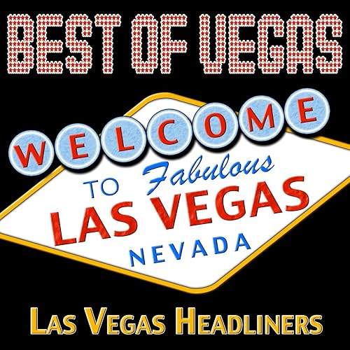 Best Of Vegas Las Vegas Headliners von The Hit Nation bei Amazon Music