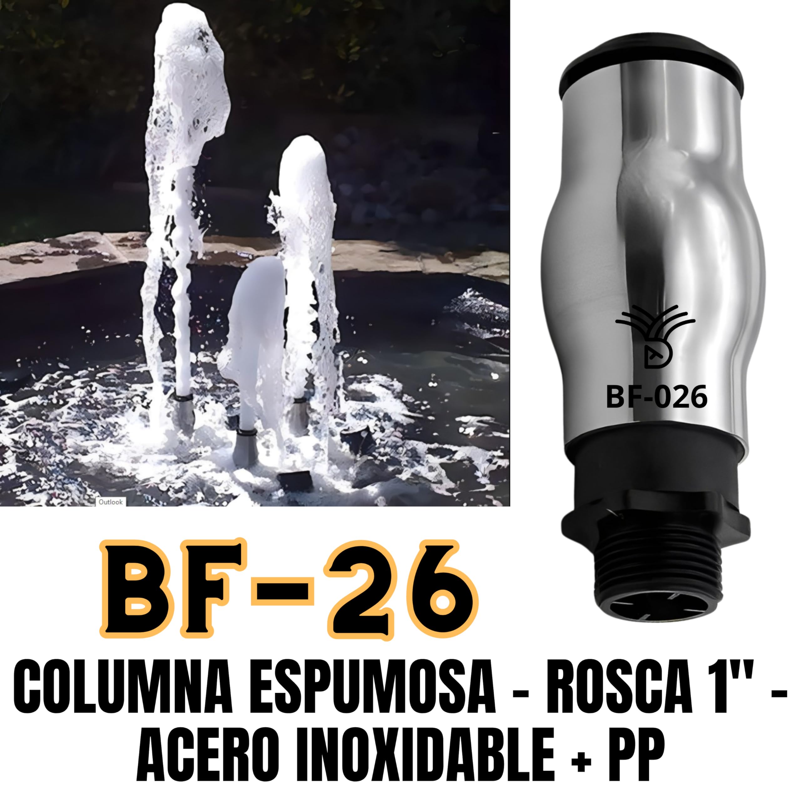 Boquilla para Fuentes de Jardin Columna Espumosa Chorro Espumoso Cascada de Agua 1" Acero Inoxidable y Plástico(BF-026)